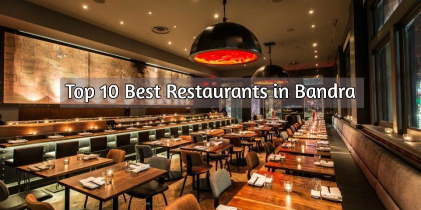 Restaurants in bandra kurla complex, Romantic restaurants in bandra, Restaurants in bandra with buffet, Restaurants in bandra east, Restaurants in bandra linking road, Places in bandra to hangout, Veg restaurants in bandra, Restaurants in khar
